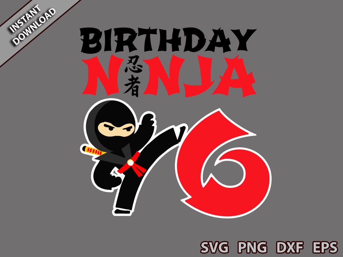 Download 6th Birthday Ninja Birthday Svg Six Birthday Boy 6 Year ...