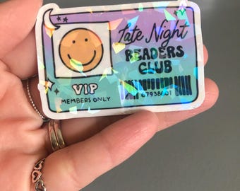 Late night readers club holographic waterproof sticker | Bookish sticker | Bookish gift | Readers club sticker | Reader sticker