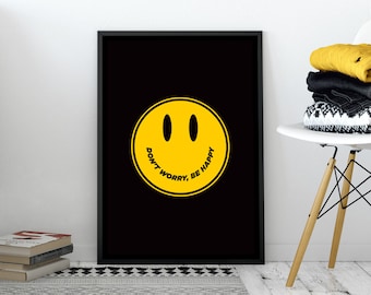 Don't Worry Be Happy Art Print | Smiley Face Illustration