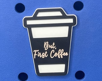 But, First Coffee Bogg Bag,  Bogg Bag Accessories, Bogg Bag Charms, Simply Southern Bag Charms, Coffee Lover Gifts