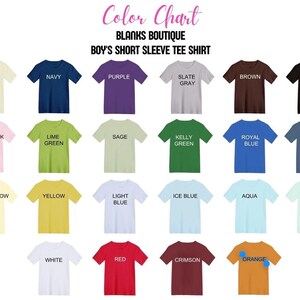 May include: A color chart of Boy's Short Sleeve Tee Shirts in various colors, including ivory, navy, purple, slate gray, brown, and black. Additional colors are light pink, lime green, sage, kelly green, royal blue, and slate blue.