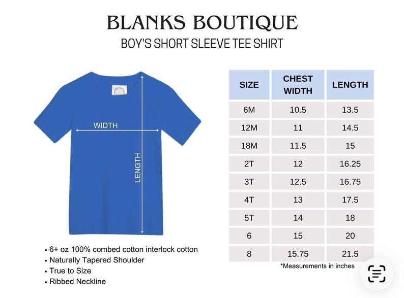 May include: Royal blue boy's short sleeve tee shirt from Blanks Boutique. The shirt has a naturally tapered shoulder and ribbed neckline. Size chart shows chest width and length measurements in inches, ranging from 10.5 to 15.75 inches.