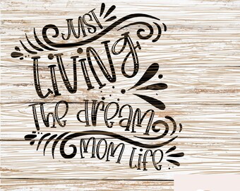 Download Living The Dream Svg Etsy