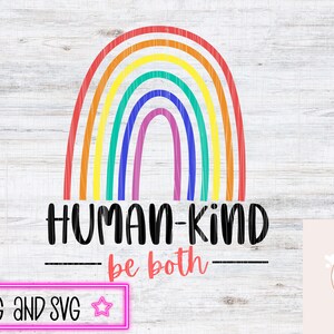 Human kind be both svg | celebrate diversity svg | PNG | Printable | Be kind svg | kind humans svg | diversity acceptance svg | awareness