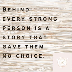 Behind every strong person svg | No choice svg | Strong women svg | Strong person svg | Inspirational SVG