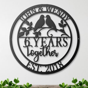6th Anniversary Gift, Couple Anniversary, Iron Anniversary Gift, 6 Year Anniversary Sign, Wedding Anniversary Metal Wall Art, Doves Sign