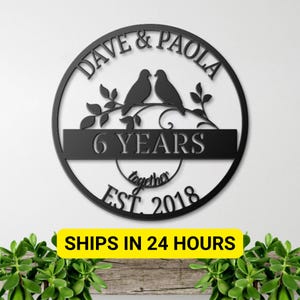 Personalized 6th Anniversary Gift, Couple Anniversary, Iron Anniversary Gift, 6 Year Anniversary Sign, Wedding Anniversary Metal Wall Art