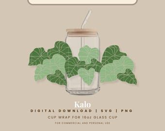 Diseño Kalo para vaso de vidrio de 16 oz, archivo de corte PNG/SVG para amantes de las plantas