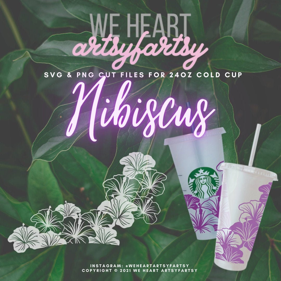 Hibiscus - SVG - PNG - Starbucks Cold Cup - Cold Cup Wrap - Tropical …