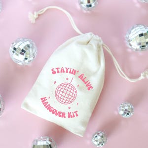 Stayin Alive Hangover Kit for Bachelorette Party Recovery Kit for Bridesmaids Hangover Bags for Disco Bachelorette Party Bags Last Disco