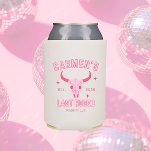 Last Rodeo Can Cooler: Custom Cowgirl Bachelorette Party Favor