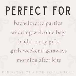 text that lists various party supplies and gifts, such as bachelorette parties, wedding welcome bags, bridal party gifts, girls weekend getaways, and morning after kits, which are personalized for a group.