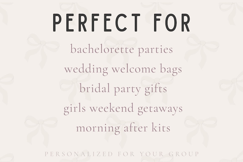 text that lists various party supplies and gifts, such as bachelorette parties, wedding welcome bags, bridal party gifts, girls weekend getaways, and morning after kits, which are personalized for a group.