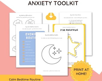 May include: A digital children's bedtime anxiety toolkit featuring multiple printable pages with text including My Bedtime Affirmations, My Calm Down Menu, My Calm Bedtime Routine, and Star Breathing. The set includes a moon graphic and a download icon.