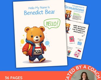 May include: A 36-page kids beginner affirmation starter pack featuring Benedict Bear. The cover shows a cartoon bear in a red jacket with the text Hello My Name Is Benedict Bear and HELLO. Includes pages on journaling, cards, and coloring.