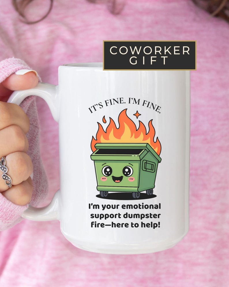 Funny Dumpster Fire Mug for Coworker - Sarcastic Work Mug for Teacher or Nurse - White Elephant or Secret Santa Gift Exchange Idea Bulk image 1
