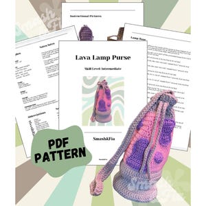 May include: A crochet pattern for a lava lamp purse. The pattern includes instructions and pictures for making the purse. The purse is pink, purple, and grey with a drawstring closure. The pattern is labelled "Lava Lamp Purse" and "Skill Level: Intermediate".