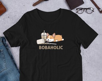 Bobaholic Corgi T-Shirt / Boba Milk Tea Alcolico Camicia Unisex Manica Corta / Cute Dog / Boba Lover