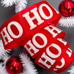 Wire Edged Christmas Santa Ribbon 2.5”,Red Satin With White Glitter Ho Ho Ho,Christmas Wreath,Christmas Tree Ribbon,Christmas Gift Wrap,