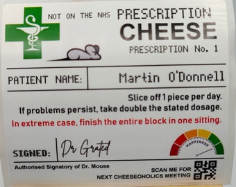 Personalised Cheese Prescription Label Stickers, Sweets, Pharmacy, Get Well Soon, Cheer Up, Stocking Filler, Birthday, Dad Gifts, Mum