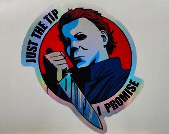 Michael Myers, Just The Tip, holografischer silberfarbener Aufkleber, Horrorfilme, Filme, Halloween, Unheimlich, Geheimnis, Laptop, Horror Baddies, Bogey Man
