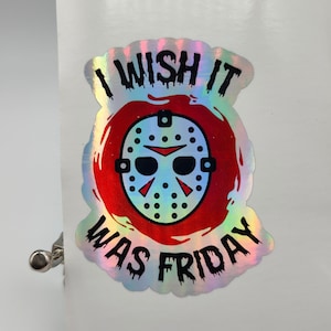 J'aurais aimé que ce soit vendredi, Autocollant Holographique, Personnage D'horreur, Jason Voorhees, Films D'horreur, Effrayant, Autocollants Pour Ordinateur Portable, Décalcomanies, Méchants, Bogey Man
