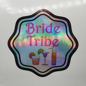 Bride Tribe, Poly Holografische Gloss Stickers, Wedding Labels Stickers, Vrijgezellenfeest, Nights Out, Party Time, Celebration, Girls Night, Fun