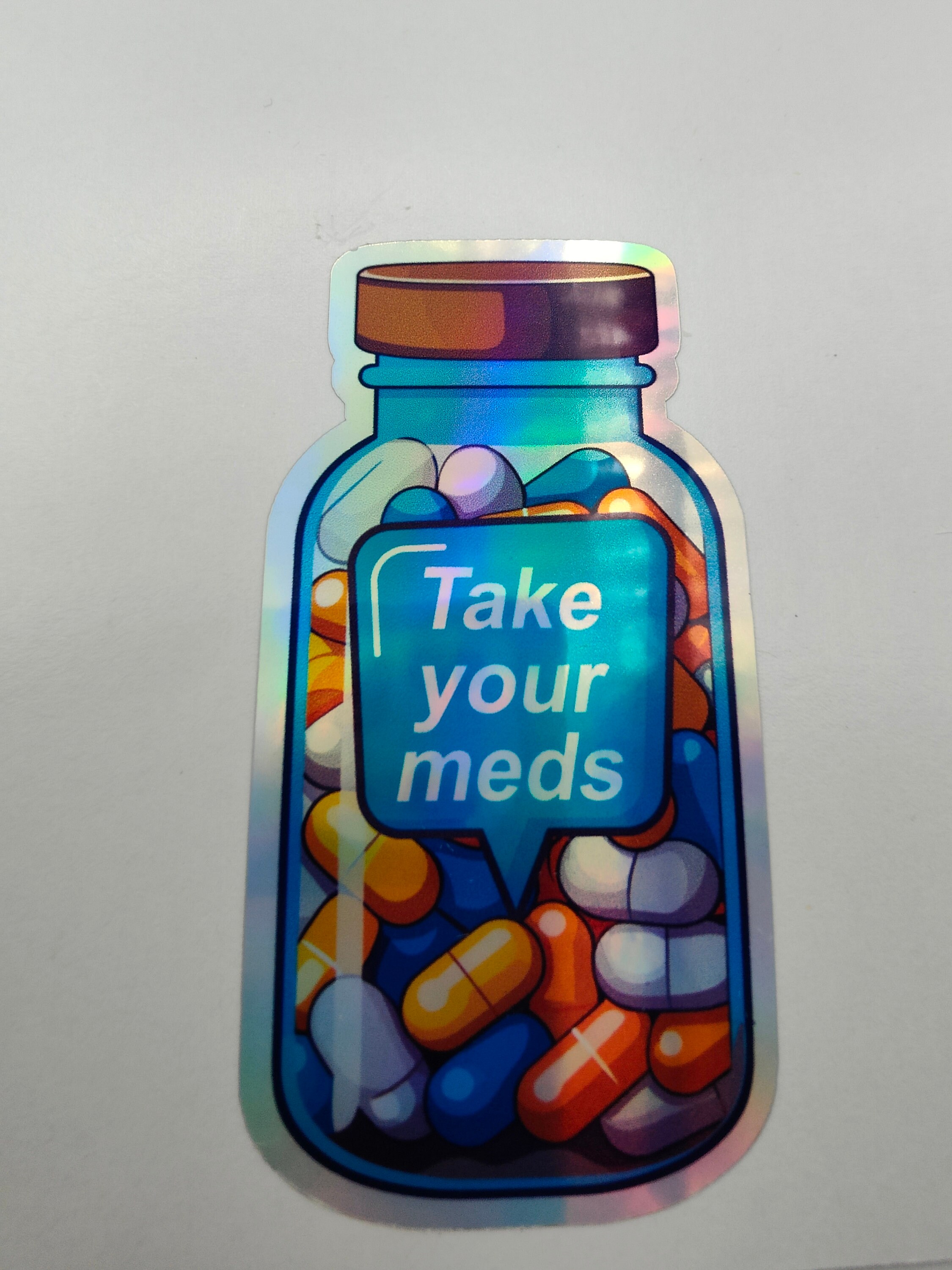 Take Your Meds, Medication Reminder, Holographic Label, Sticker ...