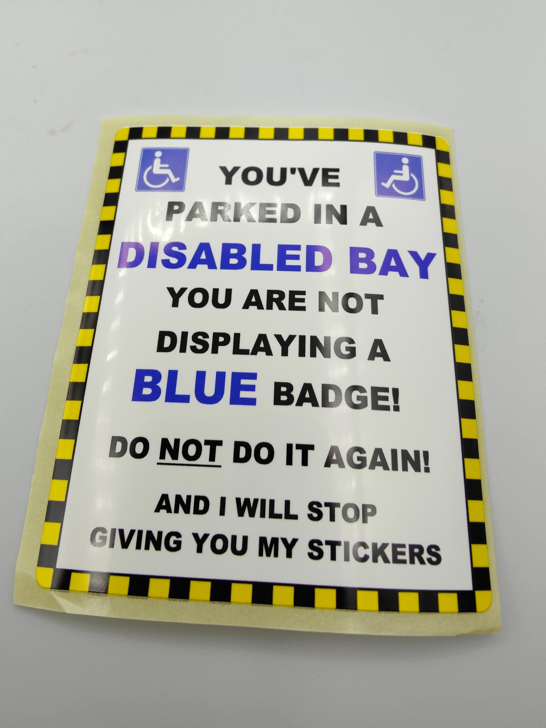 Disabled Bay Parking No Badge, Parking Guide Advice Sticker, Highway ...