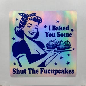 Shut The Fucupcakes, Retro Lady, Pin Up, Bakken, Cupcakes, Baker, Animal, Holografische sticker, Laptopsticker, Stickers, Leuke Stickers, Etiketten