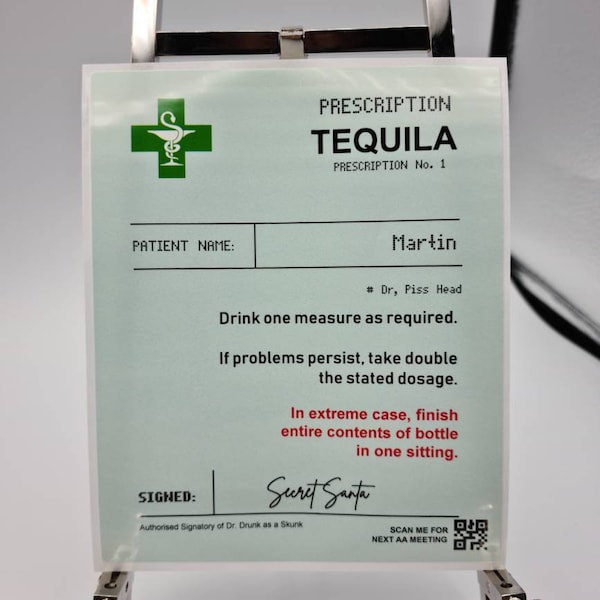 Personalised Prescription Tequila Alcohol, Spirit, Bottle Custom White Poly Labels, Birthday, Celebration Drink, Funny Drink, Cheeky, Gift