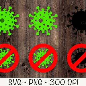Virus, Germ, Bacteria, Do Not Symbol, No Symbol, SVG Vector Cut and PNG Transparent Background, Clip Art, Instant Digital Download