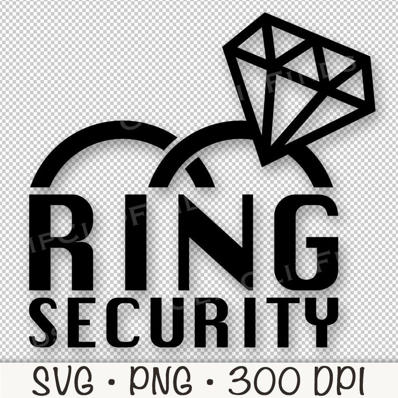 Ring Security Vector Files Ring Security SVG, Ring Security PNG, Wedding Band, Wedding, Bridal ...