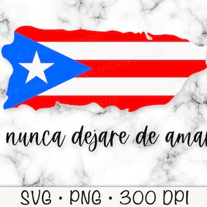 Könnte beinhalten: Eine rot-weiß-blaue Flagge von Puerto Rico in Form der Insel mit dem Text "yo nunca dejare de amarte" darunter. Das Bild befindet sich auf einem weißen Marmorhintergrund mit dem Text "SVG. PNG. 300 DPI" unten.
