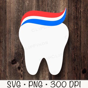 Diente PNG, Diente con pasta de dientes SVG, Clipart de diente, Dental, Dentista, Hada de los dientes, Patriótico, Descargar archivo