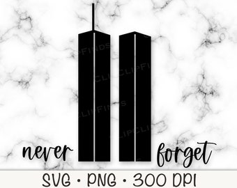 September 11, Never Forget, 911, SVG, PNG, Sublimation, Instant Digital Download