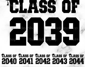 Class of 2039 2040 2041 2042 2043 2044 PNG, SVG, Kindergarten, Sublimation, Vector, School, Graduation, t-Shirt Design File,Digital Download