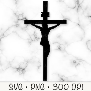 Crucifix SVG, Jesus on Cross,  Vector Cut File, Crucifix PNG Transparent Background, Clip Art, Instant Digital Download