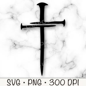 Nagel Kreuz SVG, Nagel Kreuz PNG, Nagel Kreuz Silhouette, Osterkreuz, Glaube, T-Shirt Design, Sublimation, digitaler Download