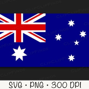 May include: The Australian flag, featuring a blue background with the Union Jack in the upper hoist quarter, a large white seven-pointed star, and five white stars representing the Southern Cross constellation. The image also includes the text "SVG &bull; PNG &bull; 300 DPI".