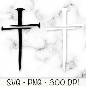 Nail Cross SVG, Nail Cross PNG, Nail Cross Silhouette, Easter Cross, Faith, T-Shirt Design, Sublimation, Digital Download