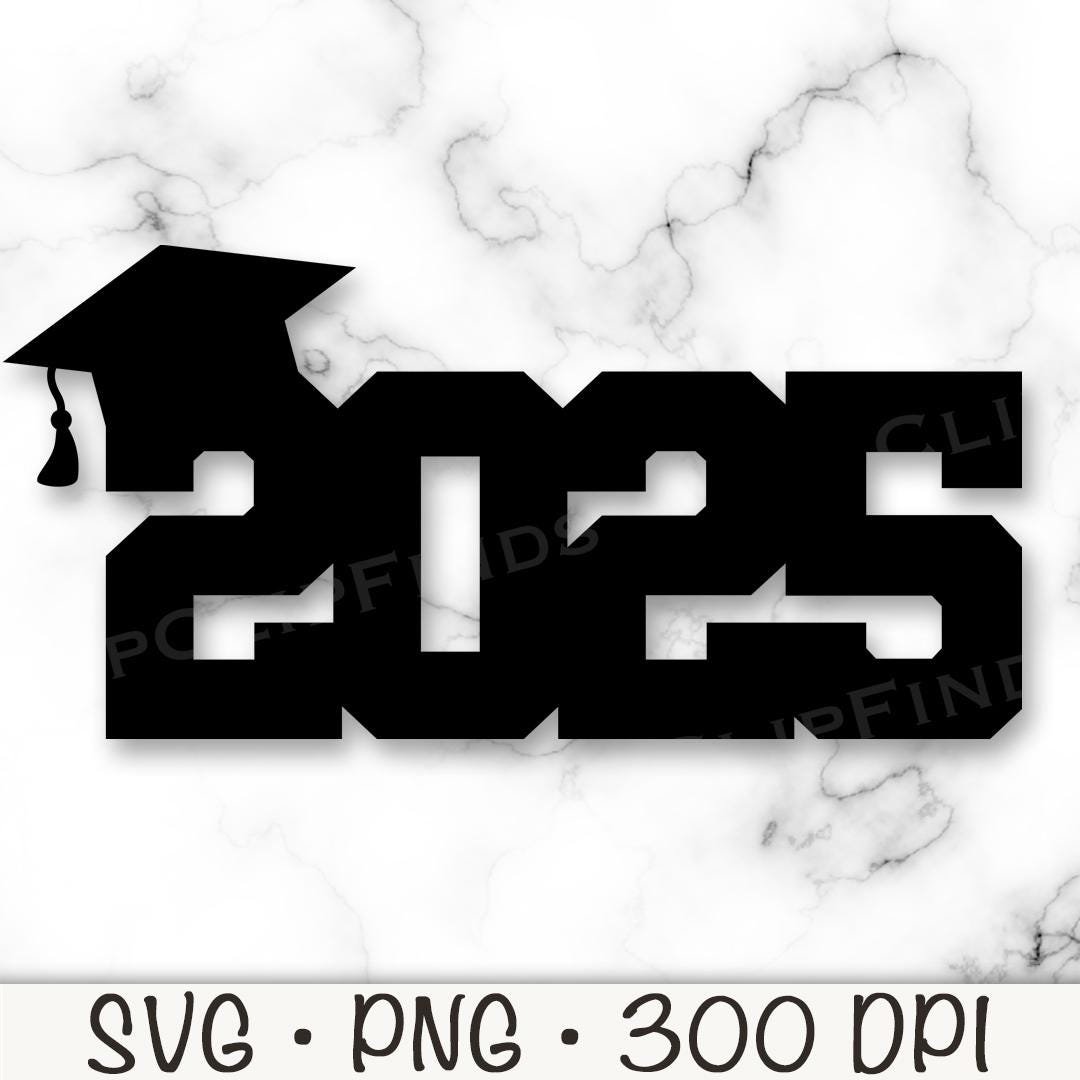 2025 Graduation With Cap SVG, Graduation 2025 PNG, Class of 2025, Cake ...
