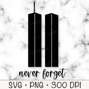September 11, Never Forget, 911, SVG, PNG, Sublimation, Instant Digital Download