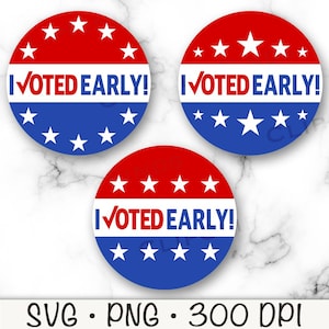 May include: Three round stickers with a red, white, and blue design. Each sticker has a white star border and the text "I VOTED EARLY!" in red and blue letters.