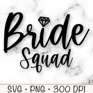 Bruidploeg SVG, bruid png, vrijgezellenfeest, T-shirt ontwerpbestand, sublimatie, diamant, teambruid, bruidsmeisje, bruiloft, bruids, digitaal bestand