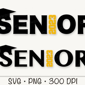 SENIOR 2023 Graduation 2023 SVG PNG Sublimation Instant - Etsy