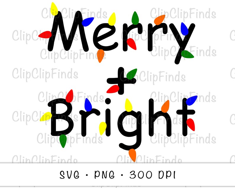 Merry and Bright SVG Vector Cut File and PNG Transparent | Etsy