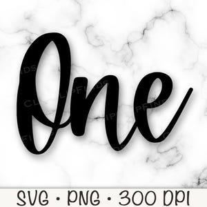 May include: Black cursive text that reads "One" on a white marble background. The text is in a flowing script style. Below the word "One" are the words "SVG • PNG • 300 DPI" in a smaller font.