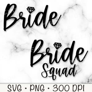 Bruid SVG, bruidsploeg SVG, vrijgezellenfeest PNG, T-shirtontwerpbestand, sublimatie, diamant, teambruid, bruidsmeisje, bruiloft, digitale download