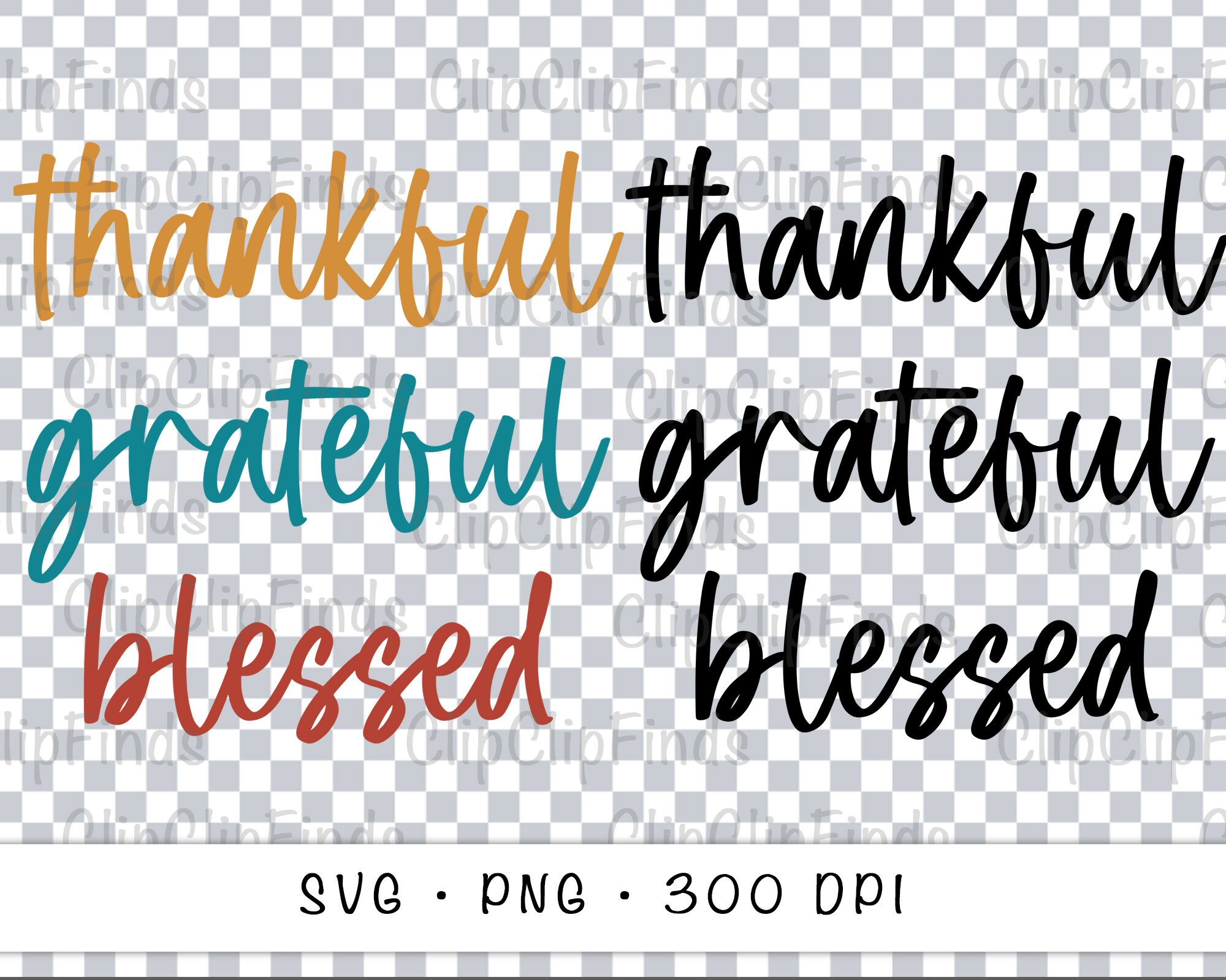 Thankful Grateful Blessed SVG Vector File and PNG Transparent - Etsy